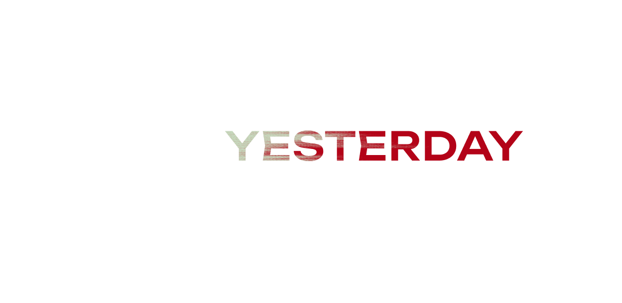 yesterday